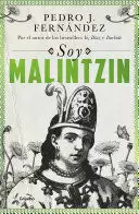 SOY MALINTZIN / I AM MALINTZIN