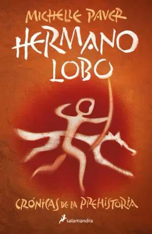 HERMANO LOBO (CRONICAS PREHISTORIA 1)