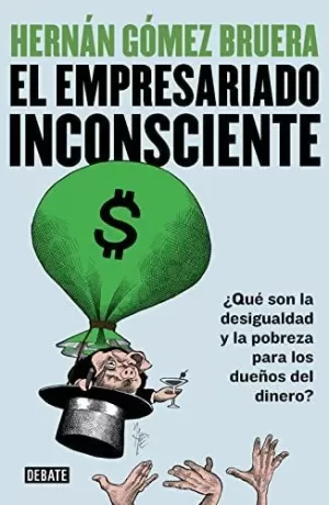 EMPRESARIADO INCONSCIENTE, EL