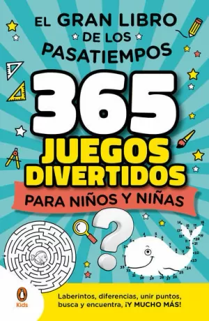 GRAN LIBRO DE LOS PASATIEMPOS, EL: 365 A