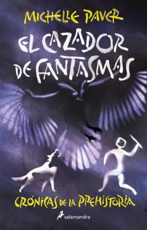 CAZADOR DE FANTASMAS, EL (CRONICAS DE LA
