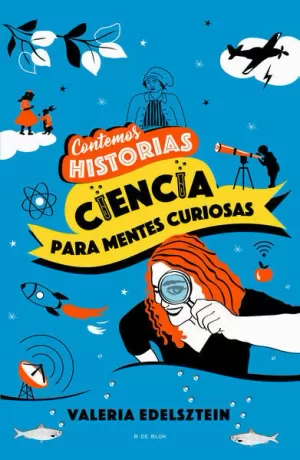 CONTEMOS HISTORIAS. CIENCIA PARA MENTES
