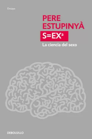 S=EX2. LA CIENCIA DEL SEXO