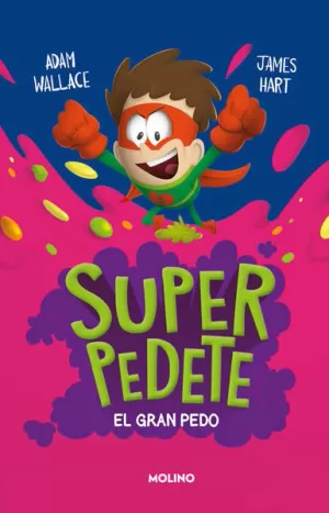 SUPER PEDETE 3: EL GRAN PEDO