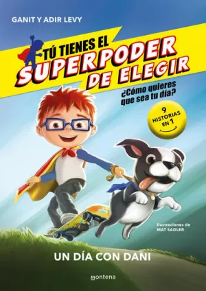 SUPER PODER DE ELEGIR 1. UN DIA CON DANY