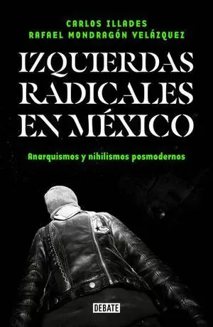 IZQUIERDAS RADICALES EN MEXICO