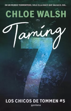 TAMING 7 ( LOS CHICOS DE TOMMEN 5 )
