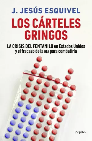 LOS CÁRTELES GRINGOS