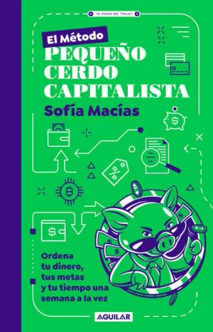 EL MÉTODO PEQUEÑO CERDO CAPITALISTA