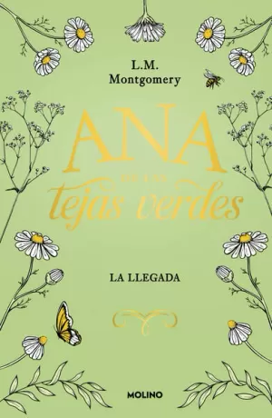 ANA DE LAS TEJAS VERDES 1 - LA LLEGADA