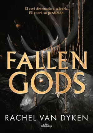 FALLEN GODS ( HILOS DEL DESTINO 1 )