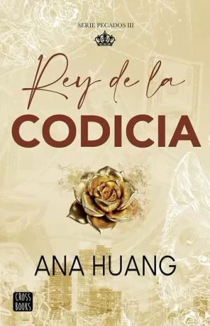 PECADOS 3. REY DE LA CODICIA