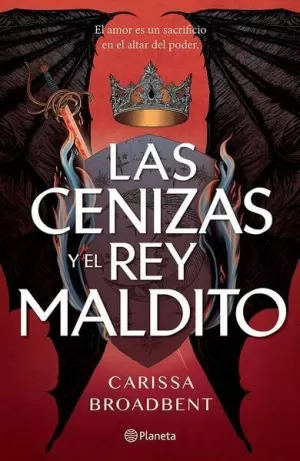 LAS CENIZAS Y EL REY MALDITO
