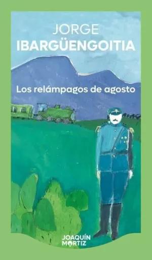 LOS RELÁMPAGOS DE AGOSTO