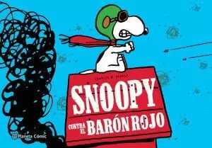 PEANUTS. SNOOPY CONTRA EL BARÓN ROJO