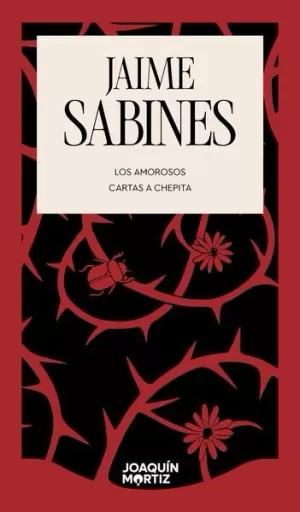 LOS AMOROSOS. CARTAS A CHEPITA