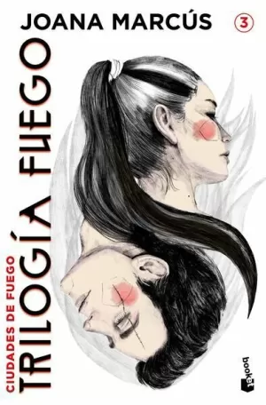 TRILOGÍA FUEGO 3. CIUDADES DE FUEGO