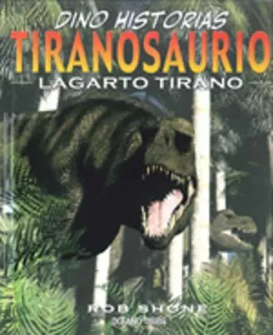 TIRANOSAURIO. LAGARTO TIRANO