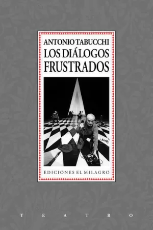 DIALOGOS FRUSTRADOS, LOS