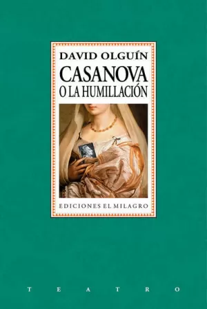 CASANOVA O LA HUMILLACION
