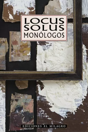 LOCUS SOLUS MONOLOGOS