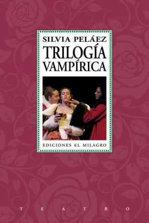 TRILOGIA VAMPIRICA