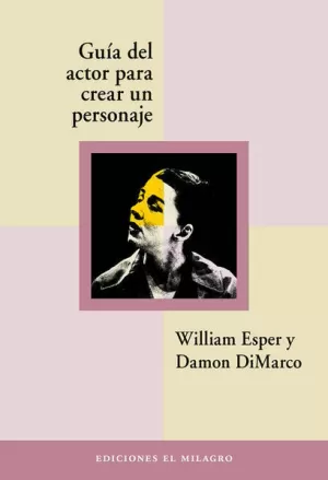 GUIA DEL ACTOR PARA CREAR UN PERSONAJE