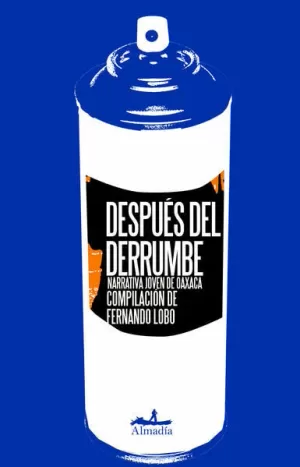 DESPUÉS DEL DERRUMBE