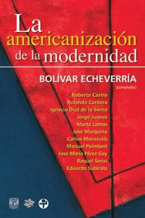AMERICANIZACIÓN DE LA MODERNIDAD, LA