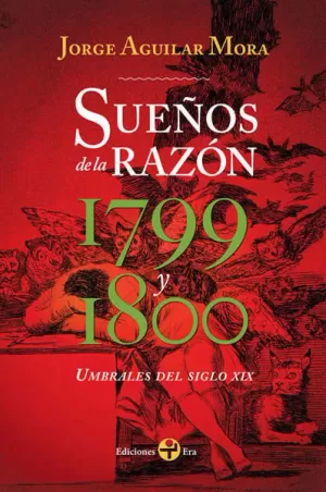 SUEÑOS DE LA RAZÓN 1799 Y 1800
