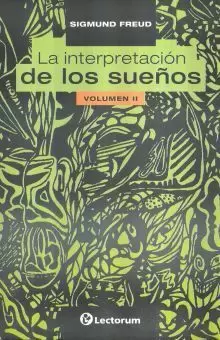 LA INTERPRETACIÓN DE LOS SUEÑOS / VOL. 2