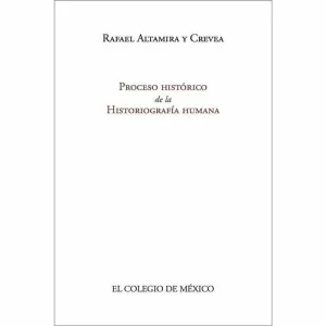 PROCESO HISTÓRICO DE LA HISTORIOGRAFÍA HUMANA