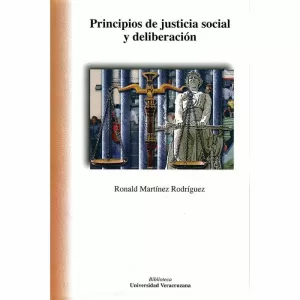 PRINCIPIOS DE JUSTICIA SOCIAL Y DELIBERACIÓN