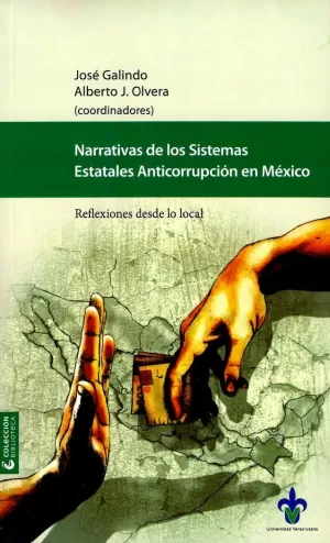 NARRATIVAS DE LOS SISTEMAS ESTATALES ANTICORRUPCIÓN EN MÉXICO