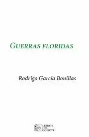 GUERRAS FLORIDAS