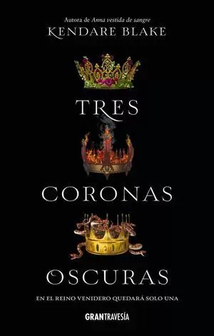 TRES CORONAS OSCURAS