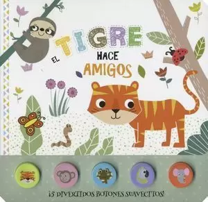 BOTONES DE SILICON: EL TIGRE HACE AMIGOS