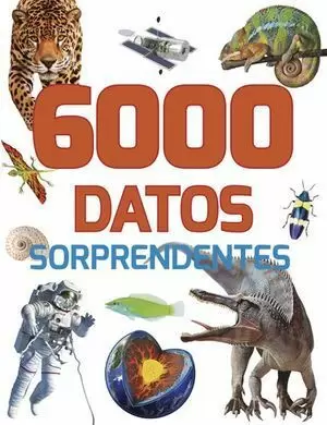 384 PAGINAS: 6000 DATOS SORPRENDENTES