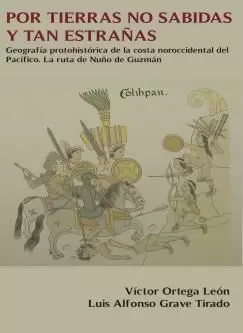 POR TIERRAS NO SABIDAS Y TAN ESTRAÑAS