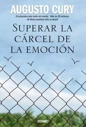SUPERAR LA CÁRCEL DE LA EMOCIÓN