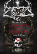 LA NACIÓN DE LAS BESTIAS: LUNA DE HUESO