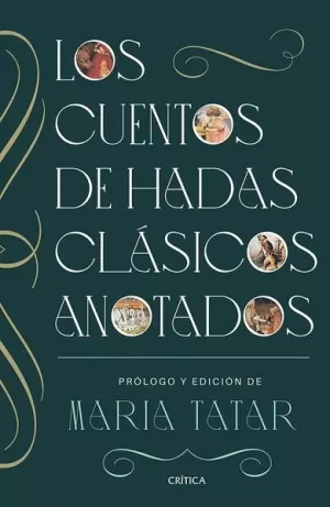 LOS CUENTOS DE HADAS CLÁSICOS ANOTADOS