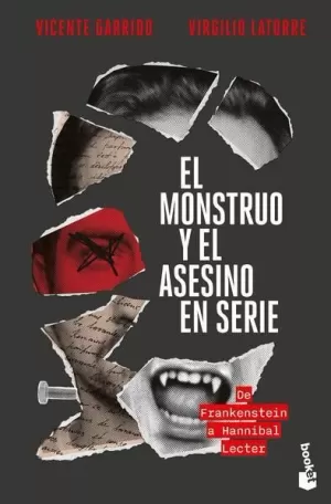 EL MONSTRUO Y EL ASESINO EN SERIE
