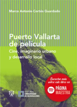PUERTO VALLARTA DE PELÍCULA