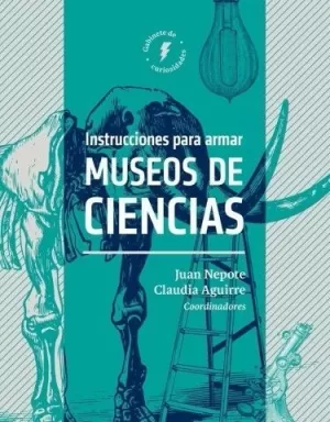INSTRUCCIONES PARA ARMAR MUSEOS DE CIENCIAS