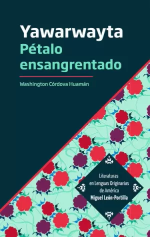 YAWARWAYTA PÉTALO ENSANGRENTADO