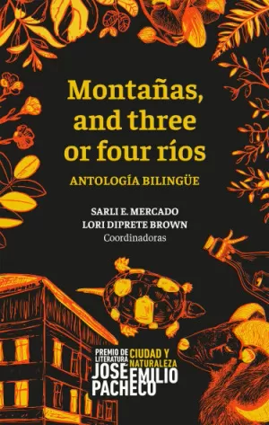 MONTAÑAS, AND THREE OR FOUR RÍOS. ANTOLOGÍA BILINGÜE