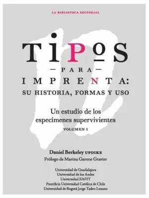 TIPOS PARA IMPRENTA: SU HISTORIA, FORMAS Y USOS