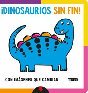 ¡DINOSAURIOS SIN FIN! (CON IMÁGENES QUE CAMBIAN)