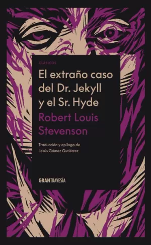 EL EXTRAÑO CASO DEL DR. JEKYLL Y EL SR. HYDE
